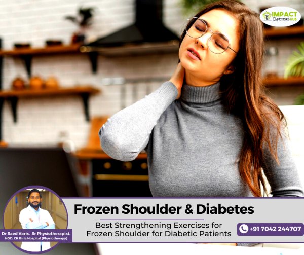 Best Strengthening Exercises for Frozen Shoulder for Diabetic Patients
