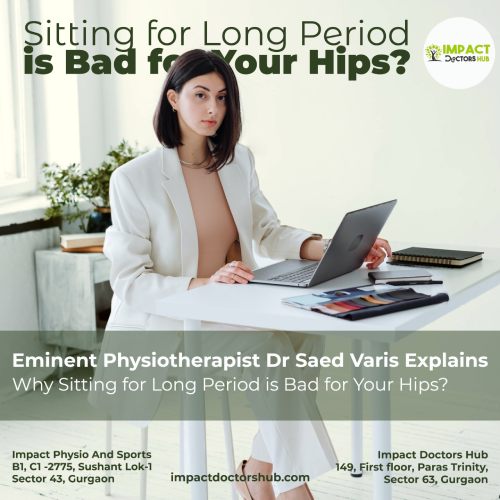 Why Sitting for Long Period is Bad for Your Hips?