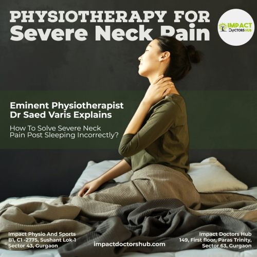 best physiotherapist in gurgaon for neck pain Dr Saed Varis