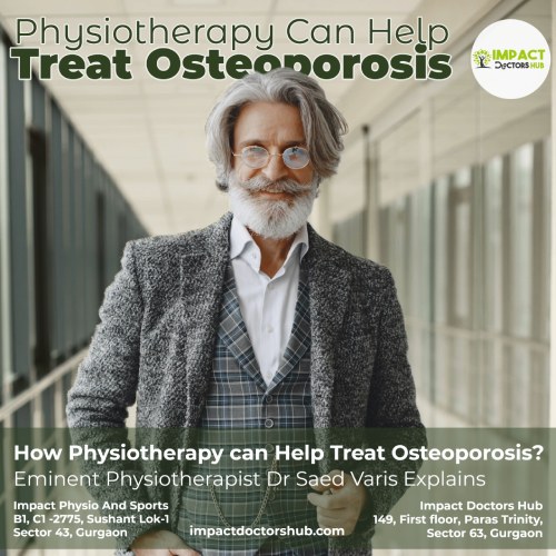 best physiotherapist in Gurgaon for osteoporosis Dr Saed Varis